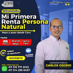 Taller Práctico Mi Primera Renta Persona Natural - Primera Edición